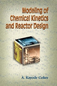 Cover Modeling of Chemical Kinetics and Reactor Design