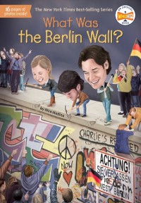 Cover What Was the Berlin Wall?