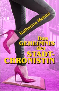 Cover Das Geheimnis der Stadtchronistin