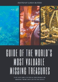 Cover Guide of The World's Most Valuable Missing Treasures