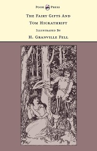 Cover The Fairy Gifts and Tom Hickathrift - Illustrated by H. Granville Fell (The Banbury Cross Series)