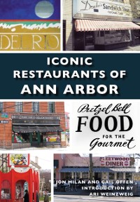Cover Iconic Restaurants of Ann Arbor