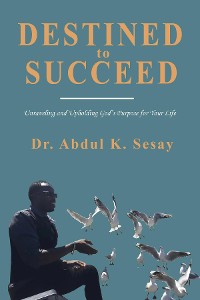 Cover Destined to Succeed