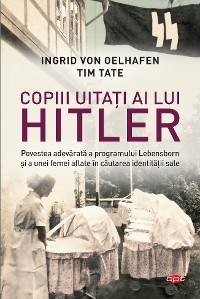Cover Copiii uitati ai lui Hitler