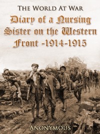 Cover Diary of a Nursing Sister on the Western Front, 1914-1915