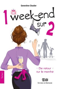 Cover 1 week-end sur 2 - Tome 1