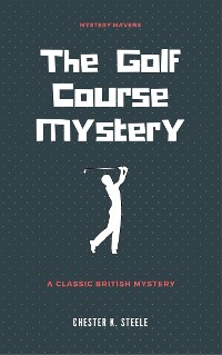 Cover The Golf Course Mystery