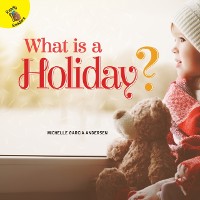 Cover What is a Holiday?
