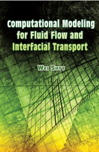 Cover Computational Modeling for Fluid Flow and Interfacial Transport