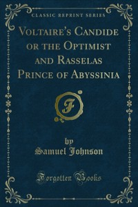 Cover Voltaire's Candide or the Optimist and Rasselas Prince of Abyssinia