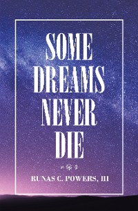 Cover Some Dreams Never Die