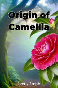 Cover Origin of Camellia