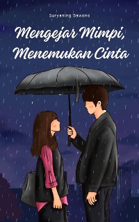 Cover Mengejar Mimpi, Menemukan Cinta