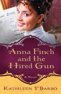 Cover Anna Finch and the Hired Gun