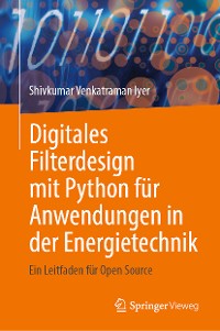 Cover Digitales Filterdesign mit Python für Anwendungen in der Energietechnik