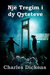 Cover Një Tregim i dy Qyteteve