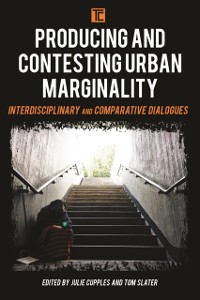 Cover Producing and Contesting Urban Marginality