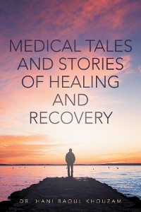 Cover Medical Tales and Stories of Healing and Recovery