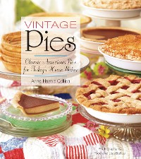 Cover Vintage Pies: Classic American Pies for Today's Home Baker