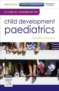Cover Clinical Handbook on Child Development Paediatrics - E-Book