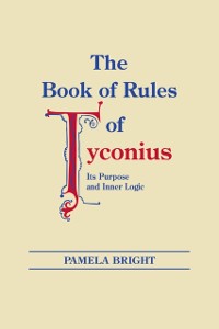 Cover Book of Rules of Tyconius, The