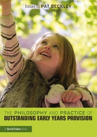 Cover Philosophy and Practice of Outstanding Early Years Provision