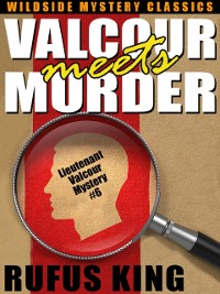 Cover Valcour Meets Murder: A Lt. Valcour Mystery