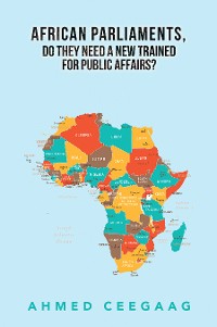 Cover African Parliaments, Do They Need a New Trained for Public Affairs?