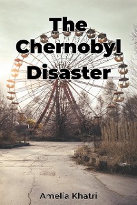 Cover The Chernobyl Disaster