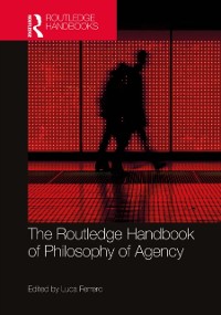 Cover Routledge Handbook of Philosophy of Agency
