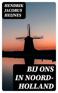 Cover Bij ons in Noord-Holland