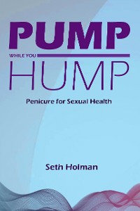 Cover Pump While You Hump