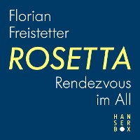 Cover Rosetta - Rendezvous im All
