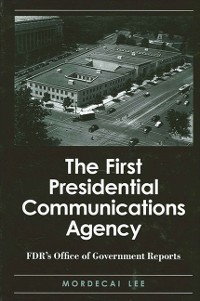 Cover The First Presidential Communications Agency