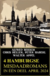 Cover 4 Hamburgse misdaadromans in een deel April 2024