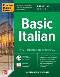 Cover Practice Makes Perfect: Basic Italian, Premium Third Edition