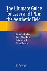 Cover The Ultimate Guide for Laser and IPL in the Aesthetic Field
