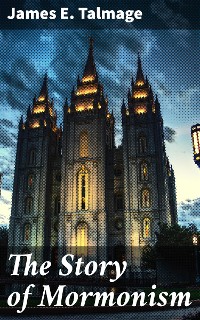 Cover The Story of Mormonism