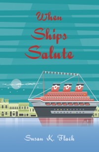 Cover When Ships Salute