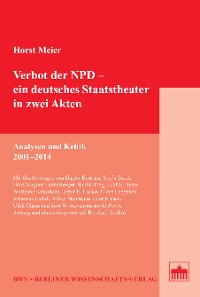 Cover Verbot der NPD – ein deutsches Staatstheater in zwei Akten