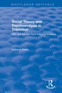 Cover Social Theory and Psychoanalysis in Transition