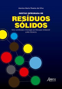 Cover Gestão Integrada de Resíduos Sólidos: Uma Contribuição à Formação em Educação Ambiental (Livro Técnico)