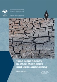Cover Time-Dependency in Rock Mechanics and Rock Engineering
