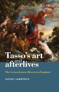 Cover Tasso's art and afterlives