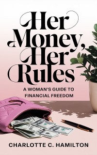 Cover Her Money, Her Rules