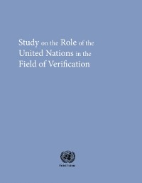 Cover Study on the Role of the United Nations in the Field of Verification