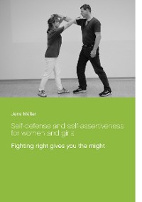Cover Self-defense and self-assertiveness for women and girls