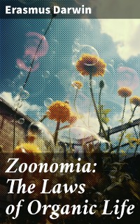 Cover Zoonomia: The Laws of Organic Life