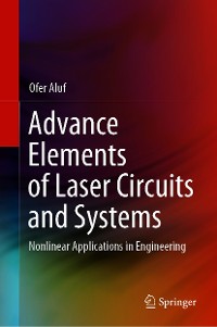 Cover Advance Elements of Laser Circuits and Systems