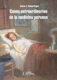 Cover Casos extraordinarios de la medicina peruana